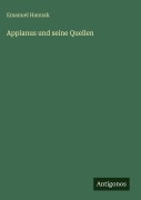 Cover-Bild zum Titel 'Appianus und seine Quellen' von 'Emanuel Hannak'