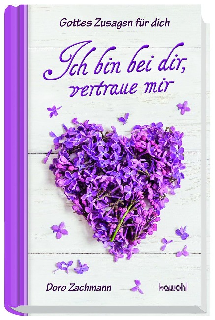 Ich bin bei dir, vertraue mir - Doro Zachmann