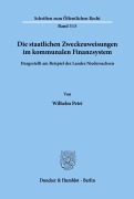 Cover-Bild zum Titel 'Die staatlichen Zweckzuweisungen im kommunalen Finanzsystem.' von 'Wilhelm Petri'