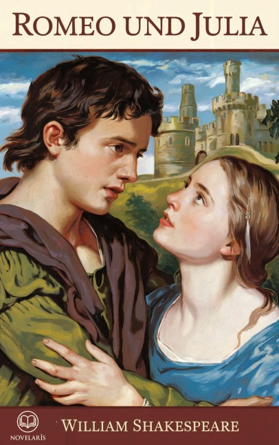 Shakespeare: Romeo und Julia - William Shakespeare