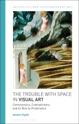 Cover-Bild zum Titel 'The Trouble with Space in Painting' von 'James Hyde'