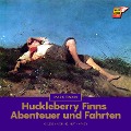 Cover-Bild zum Titel 'Huckleberry Finns Abenteuer und Fahrten' von 'Mark Twain'