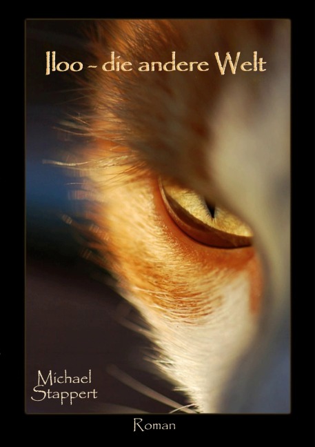 Iloo - Die andere Welt - Michael Stappert