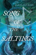 Cover-Bild zum Titel 'Song of the Saltings' von 'Rachael King'