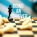 Cover-Bild zum Titel 'Being an Achiever' von 'Steve Pavlina'
