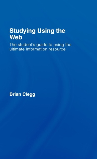 Studying Using the Web - Brian Clegg