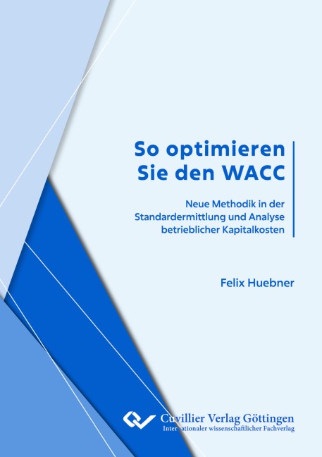 So optimieren Sie den WACC - Felix Huebner