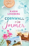 Cover-Bild zum Titel 'Cornwall für Immer' von 'Karin Lindberg'