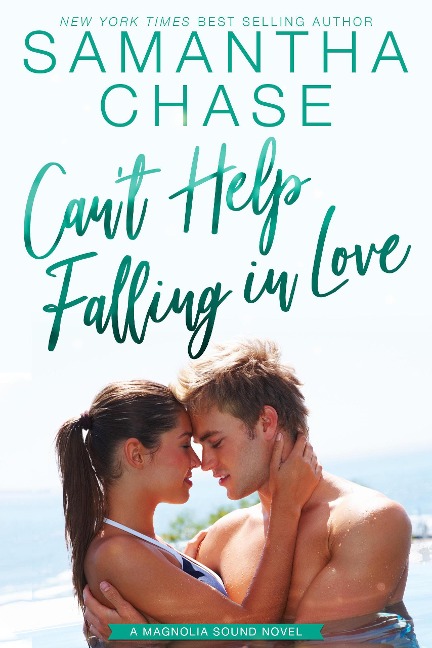 Can't Help Falling in Love (Magnolia Sound, #5) - Samantha Chase