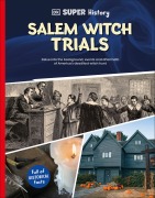 Cover-Bild zum Titel 'DK Super History Salem Witch Trials' von 'Dk'