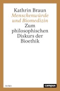 Cover-Bild zum Titel 'Menschenwürde und Biomedizin' von 'Kathrin Braun'