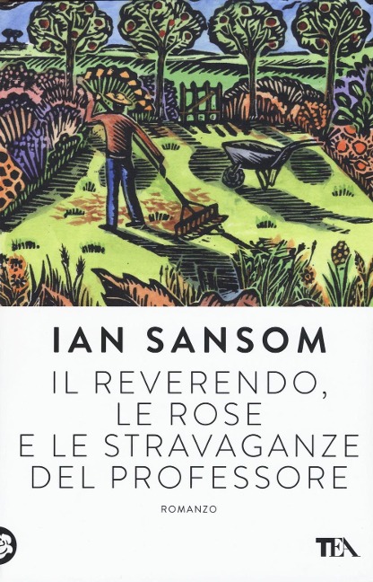 Il reverendo, le rose e le stravaganze del professore - Ian Sansom