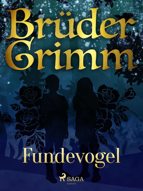 Fundevogel - Brüder Grimm