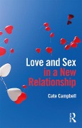Cover-Bild zum Titel 'Love and Sex in a New Relationship' von 'Cate Campbell'