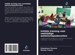 Initiële training voor veelzijdige wetenschapsdocenten - Sebastiana Flaviano, Wender Faleiro