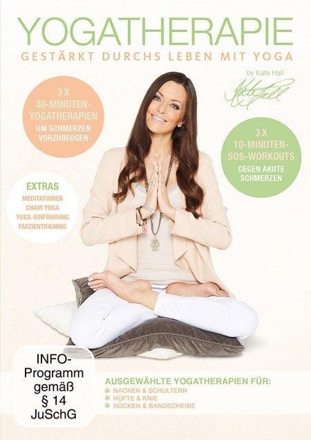 Yogatherapie - Gestärkt durchs Leben mit Yoga - 