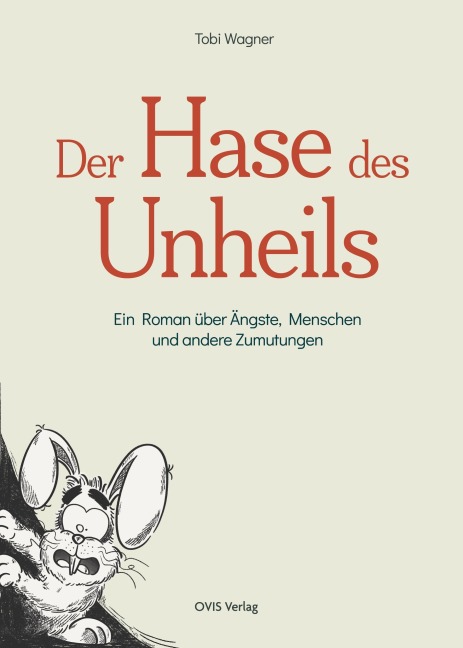Der Hase des Unheils - Wagner Tobi