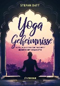 Cover-Bild zum Titel 'Yoga Geheimnisse' von 'Stefan Datt, David Frawley'