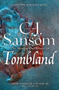 Cover-Bild zum Titel 'Tombland' von 'C. J. Sansom'