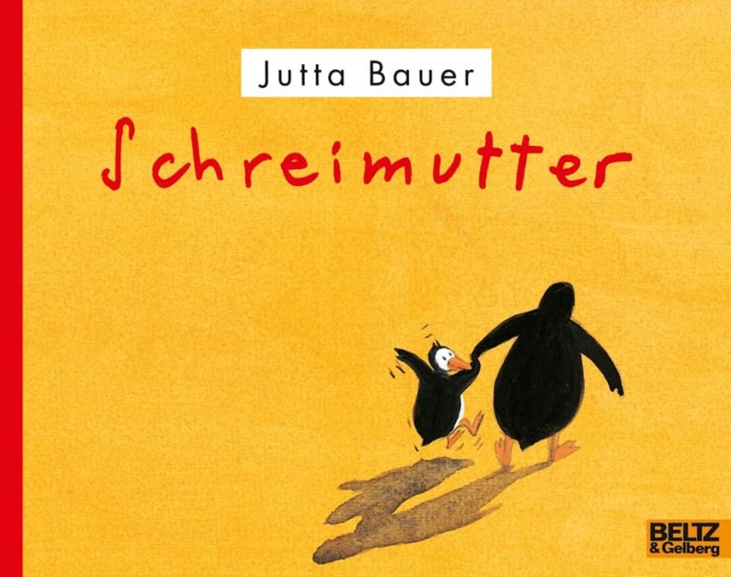 Schreimutter - Jutta Bauer