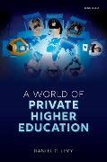 Cover-Bild zum Titel 'A World of Private Higher Education' von 'Daniel C. Levy'
