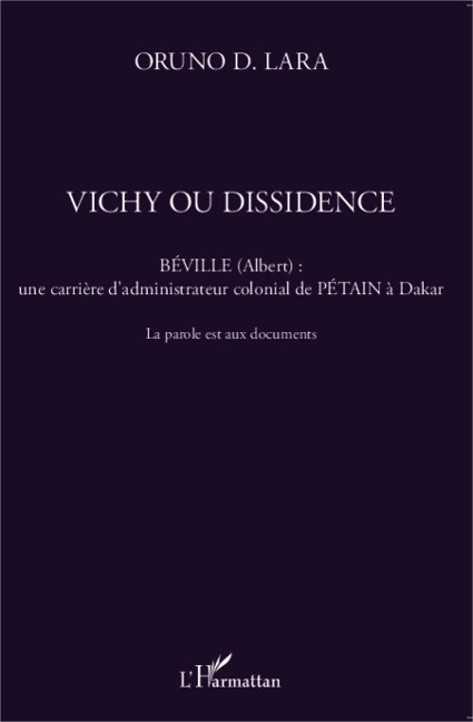 Vichy ou dissidence - Lara