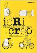 Cover-Bild zum Titel 'Io ricreo. Manuale di riciclo creativo' von 'Francesco Di Biaso'