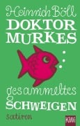 Cover-Bild zum Titel 'Doktor Murkes gesammeltes Schweigen' von 'Heinrich Böll'