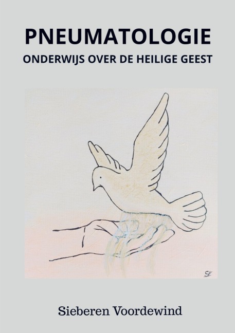 PNEUMATOLOGIE - Sieberen Voordewind
