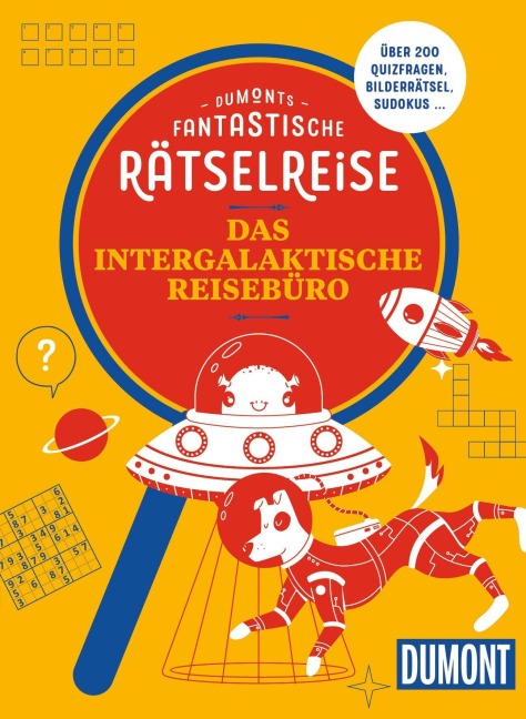 DUMONTs Fantastische Rätselreise Das intergalaktische Reisebüro - Stefan Heine