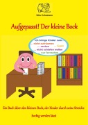 Cover-Bild zum Titel 'Aufgepasst! Der kleine Bock' von 'Silke Schumann'