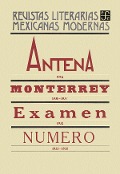 Cover-Bild zum Titel 'Antena, 1924. Monterrey, 1930-1937. Examen, 1932. Número, 1933-1935' von 'Varios Autores'