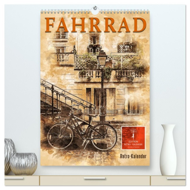 Fahrrad - Retro-Kalender (hochwertiger Premium Wandkalender 2026 DIN A2 hoch), Kunstdruck in Hochglanz - Peter Roder