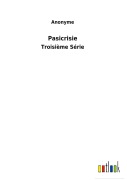 Cover-Bild zum Titel 'Pasicrisie' von 'Anonyme'