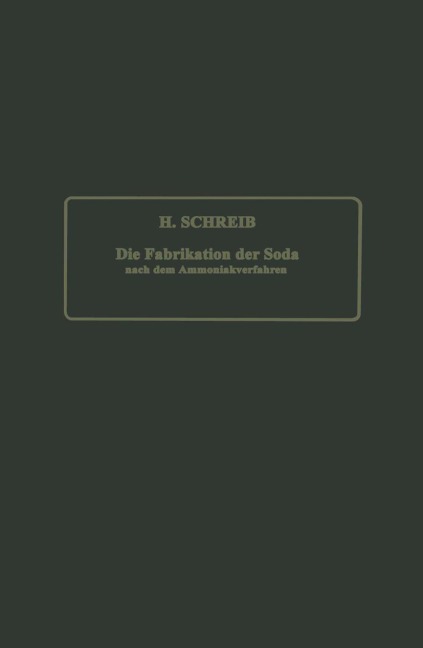 Die Fabrikation der Soda nach dem Ammoniakverfahren - Na Schreib