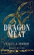 Dragonmeat - Angela Boord