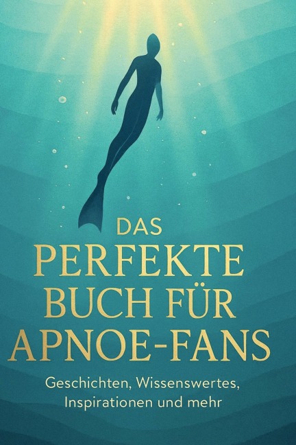 Das perfekte Buch für Apnoe-Fans - Oliver Schmitz