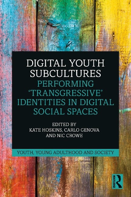 Digital Youth Subcultures - 