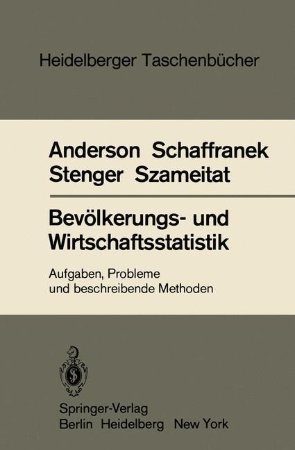 Bevölkerungs- und Wirtschaftsstatistik - O. Anderson, K. Szameitat, H. Stenger, M. Schaffranek