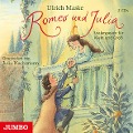 Romeo und Julia - Ullrich Maske