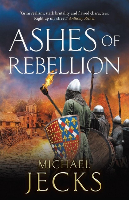 Ashes of Rebellion - Michael Jecks