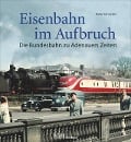 Cover-Bild zum Titel 'Eisenbahn im Aufbruch' von 'Peter Schricker'