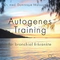 Autogenes Training für bronchial Erkrankte - Dominique Malouvier