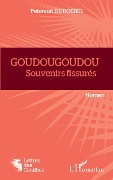 Cover-Bild zum Titel 'Goudougoudou' von 'Durosier Peterson'