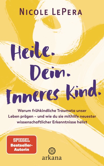 Heile. Dein. Inneres Kind. - Nicole LePera