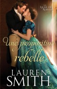 Cover-Bild zum Titel 'Une proposition rebelle' von 'Lauren Smith'