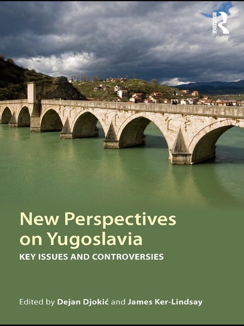 New Perspectives on Yugoslavia - 