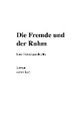Cover-Bild zum Titel 'Die Fremde und der Ruhm' von 'Alfred Samuel Lanz saemulanz'