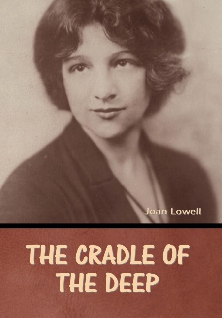The Cradle of the Deep - Joan Lowell