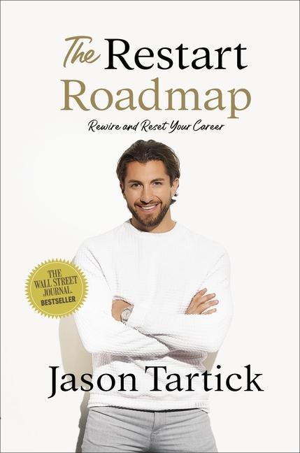 The Restart Roadmap - Jason Tartick